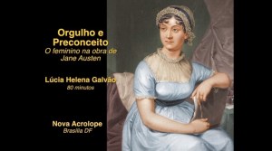 Palestra sobre o Feminino em Orgulho e Preconceito