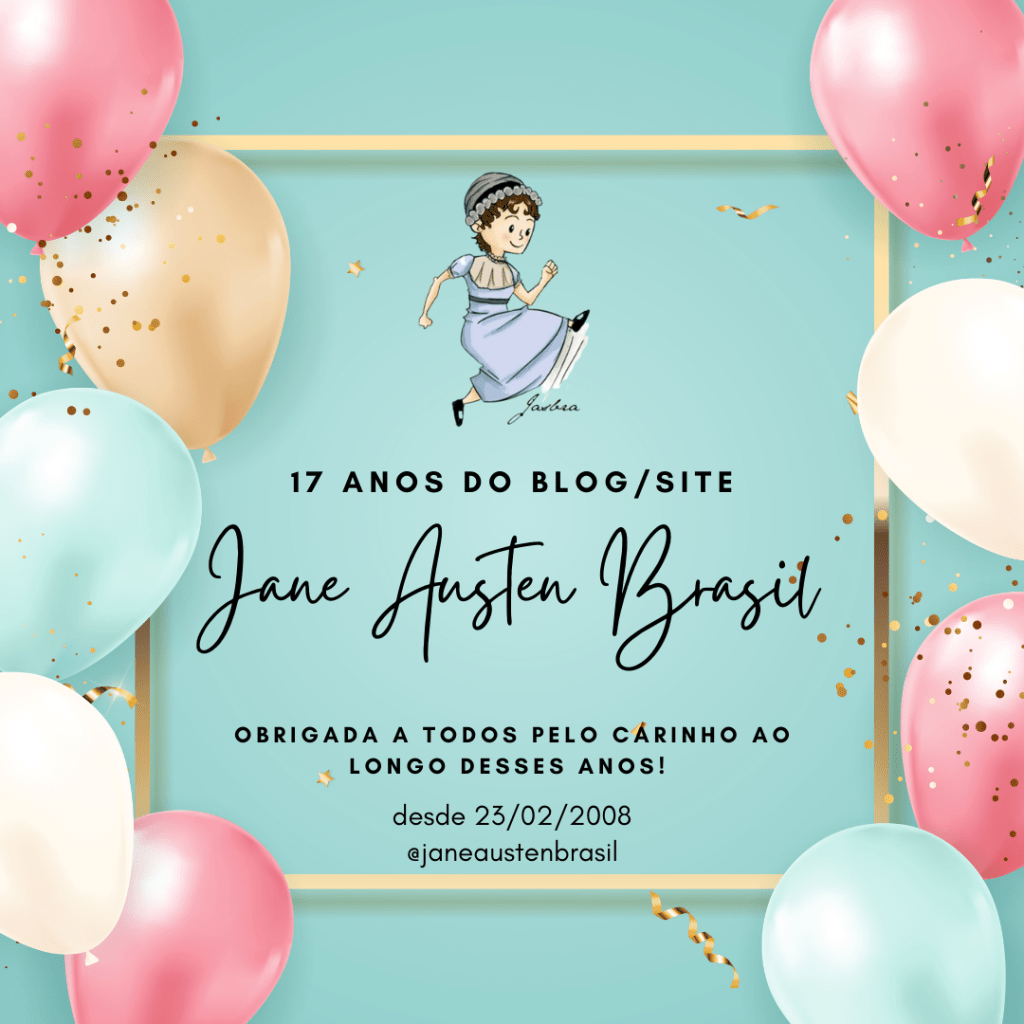 17 anos do blog Jane Austen Brasil
